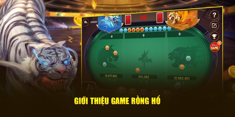 Giới thiệu game rồng hổ